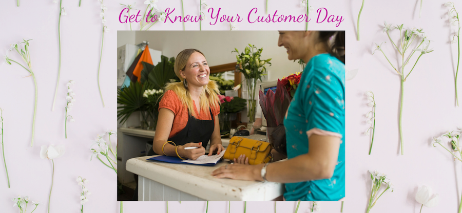 Get to Know Your Customer Day